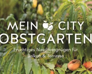Mein City-Obstgarten